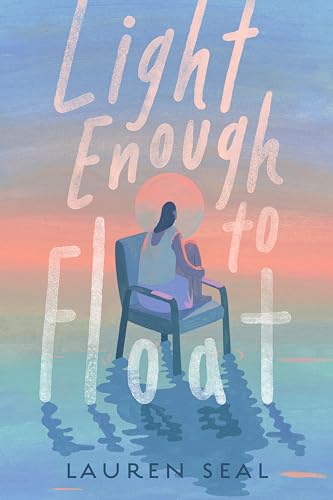 Light Enough to Float [Hardcover]