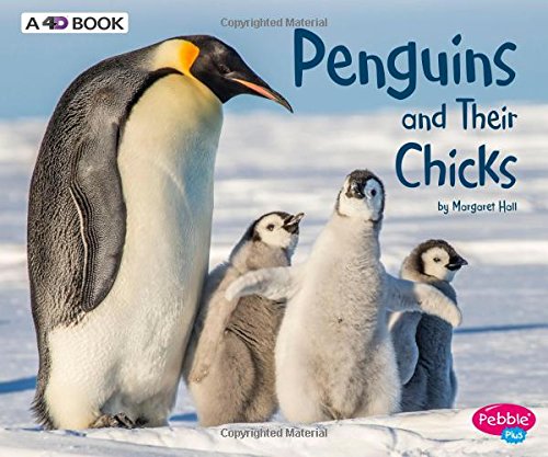 Penguins And Their Chicks: A 4d Book (animal Offspring) [Paperback]