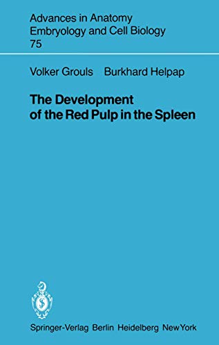 The Development of the Red Pulp in the Spleen [Paperback]