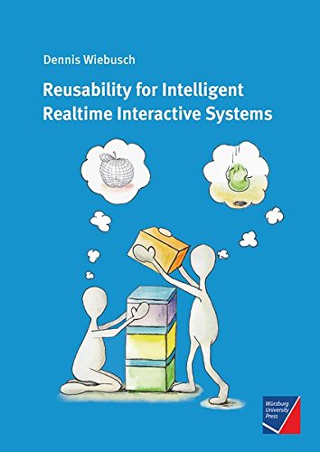 Reusability For Intelligent Realtime Interactive Systems [Paperback]