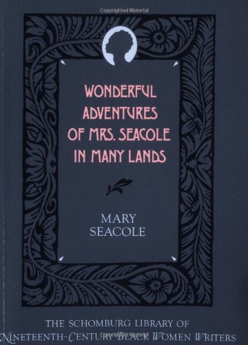 Wonderful Adventures of Mrs. Seacole in Many Lands [Paperback]