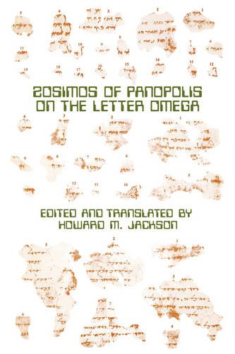 Zosimos Of Panopolis On The Letter Of Omega (graeco-Roman Religion Series) [Paperback]