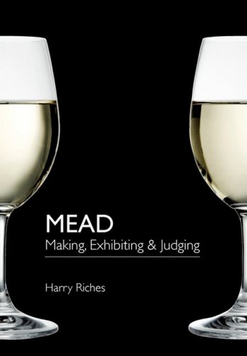 Mead Making, Exhibiting & Judging [Paperback]