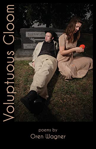 Voluptuous Gloom [Paperback]