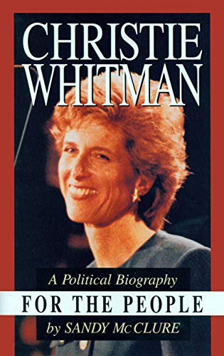 Christie Whitman for the People [Hardcover]