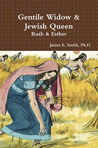 Gentile Wido & Jeish Queen A Commentary On Ruth And Esther [Paperback]