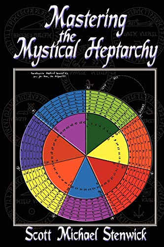 Mastering The Mystical Heptarchy [Paperback]