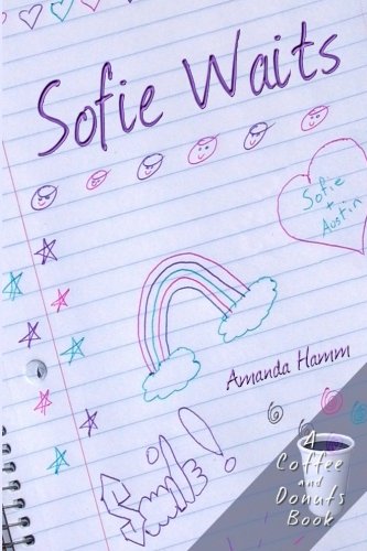 Sofie Waits (coffee And Donuts) (volume 2) [Paperback]