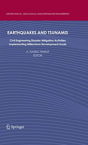 Earthquakes and Tsunamis Civil Engineering Disaster Mitigation Activities - Imp [Paperback]