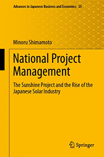 National Project Management: The Sunshine Project and the Rise of the Japanese S [Hardcover]