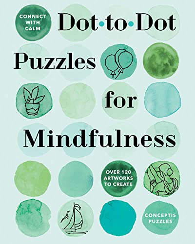 Connect with Calm: Dot-to-Dot Puzzles for Mindfulness [Paperback]