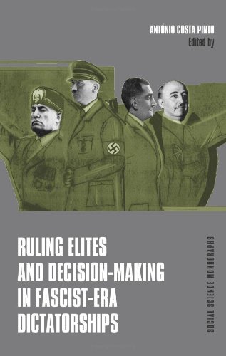 Ruling Elites and Decision-Making in Fascist-Era Dictatorships [Hardcover]