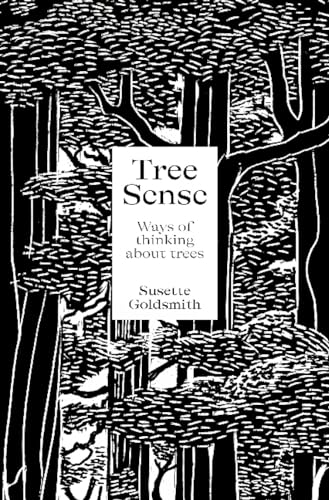 Tree Sense: Ways of Thinking About Trees [Paperback]