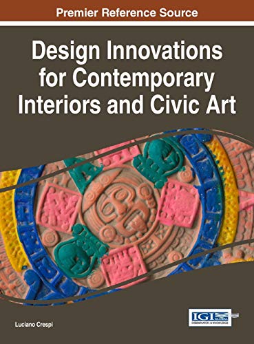 Design Innovations For Contemporary Interiors And Civic Art (advances In Media,  [Hardcover]