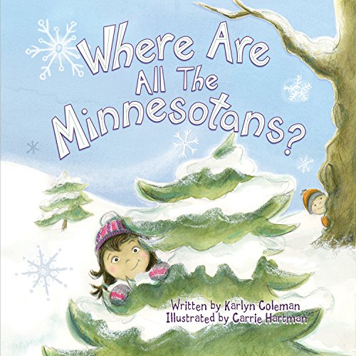 Where Are All the Minnesotans? [Hardcover]