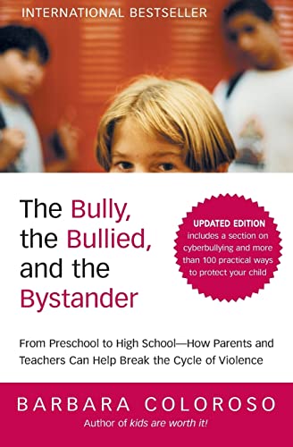 The Bully, the Bullied, and the Bystander From Preschool to High School-- Ho P [Paperback]