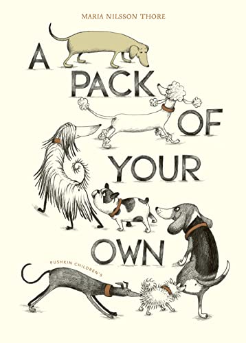 A Pack of Your Own [Hardcover]