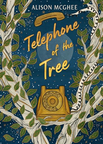 Telephone of the Tree [Hardcover]