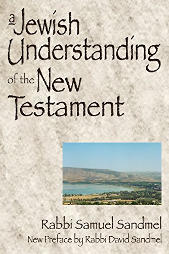 A Jewish Understanding of the New Testament [Paperback]