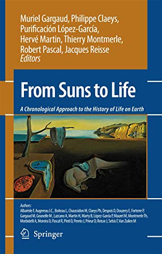 From Suns to Life A Chronological Approach to the History of Life on Earth [Paperback]