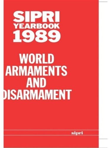 SIPRI Yearbook 1989 World Armaments and Disarmament [Hardcover]