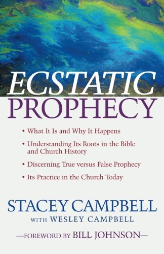 Ecstatic Prophecy [Paperback]