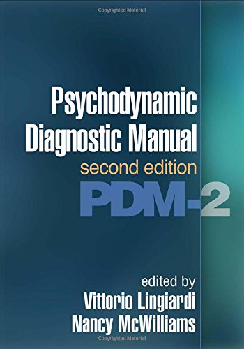 Psychodynamic Diagnostic Manual, Second Edition: PDM-2 [Paperback]