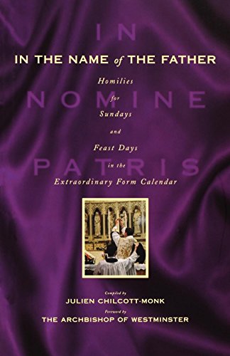 In The Name Of The Fatherhomilies For The Extraordinary Rite [Paperback]