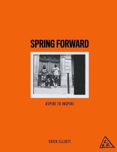 Spring Forard Aspire To Inspire [Paperback]