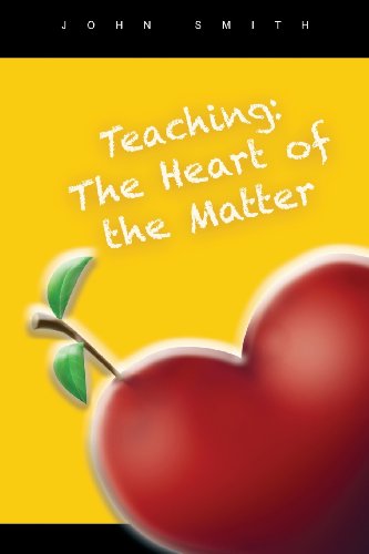 Teaching The Heart Of The Matter [Paperback]