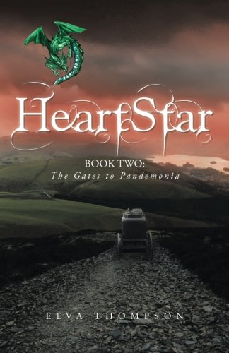 Heartstar The Gates To Pandemonia [Paperback]