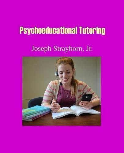 Psychoeducational Tutoring [Paperback]