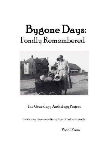 Bygone Days  Fondly Remembered [Paperback]