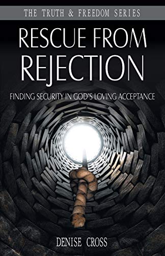 Rescue From Rejection (truth & Freedom) [Paperback]