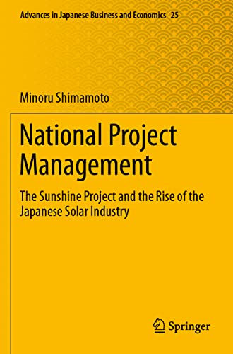 National Project Management: The Sunshine Project and the Rise of the Japanese S [Paperback]