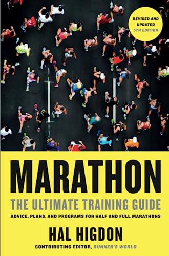 Marathon, Revised and Updated 5th Edition: The Ultimate Training Guide: Advice,  [Paperback]