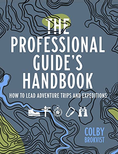 The Professional Guide's Handbook: How to