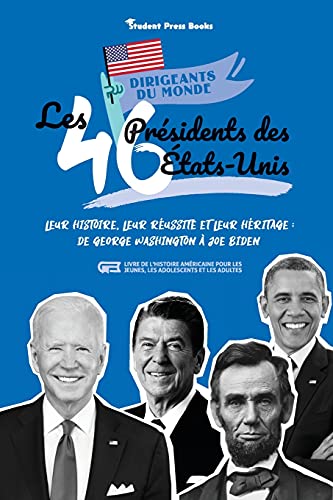 Les 46 Presidents Des Etats-Unis