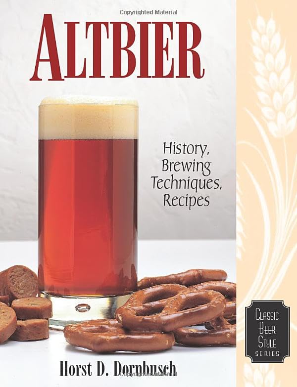 Altbier: History, Brewing Techniques, Recipes [Paperback]