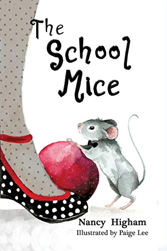 The School Mice Book 1 For Both Boys And Girls Ages 6-11 Grades 1-5. (school M [Paperback]