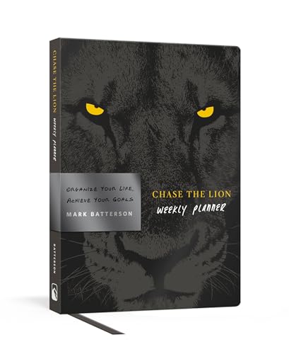 Chase the Lion Weekly Planner: Organize Your Life, Achieve Your Goals [Diary]