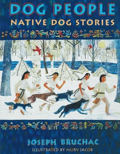 Dog People: Native Dog Stories [Paperback]