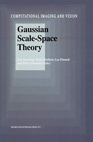 Gaussian Scale-Space Theory [Paperback]