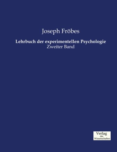 Lehrbuch Der Experimentellen Psychologie (german Edition) [Paperback]