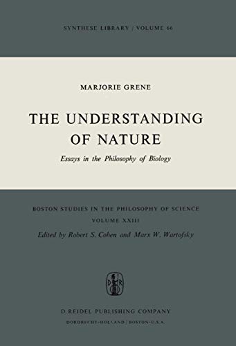 The Understanding of Nature: Essays in the Philosophy of Biology [Hardcover]