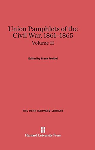 Union Pamphlets of the Civil War, 1861-1865, Volume II [Hardcover]