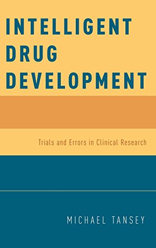 Intelligent Drug Development Trials and Errors in Clinical Research [Hardcover]