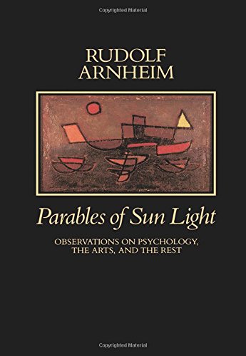 Parables of Sun Light Observations on Psychology, the Arts, and the Rest [Paperback]