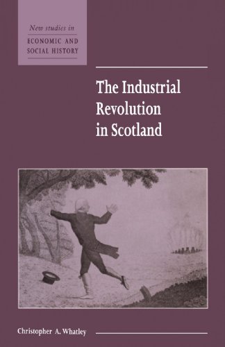 The Industrial Revolution in Scotland [Paperback]