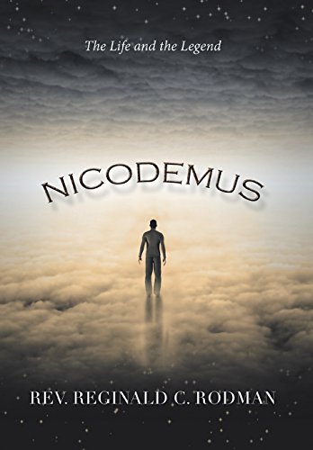 Nicodemus The Life And The Legend [Hardcover]